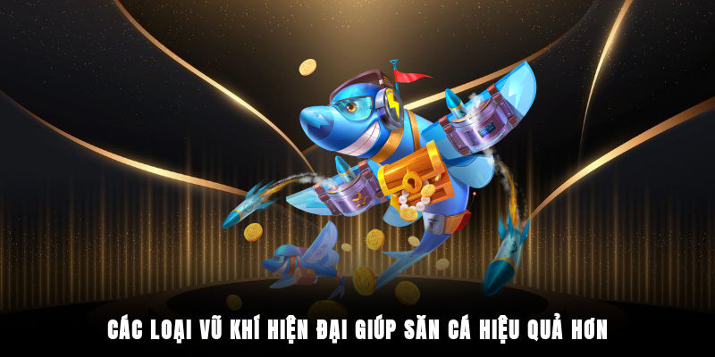 Các loại vũ khí hiện đại giúp săn cá hiệu quả hơn